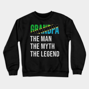 Grand Father Tanzanian Grandpa The Man The Myth The Legend - Gift for Tanzanian Dad With Roots From  Tanzania Crewneck Sweatshirt